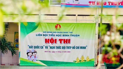 Hội thi HÁT QUỐC CA và NGHI THỨC ĐỘI TNTP HỒ CHÍ MINH, NH: 2024-2025