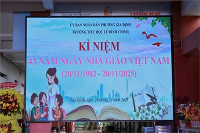 Lễ Kỷ Niệm Ngày Nhà Giáo Việt Nam 20/11 tại Trường Tiểu học Lê Đình Chinh