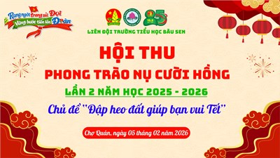 Sôi nổi Hội thu Phong trào “Nụ cười hồng” lần 2 năm học 2025 - 2026
